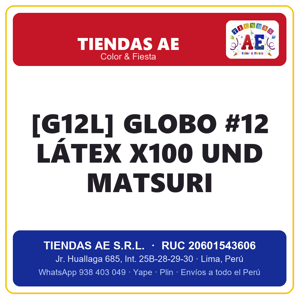 [G12L] Globo #12 látex x100 Und MATSURI