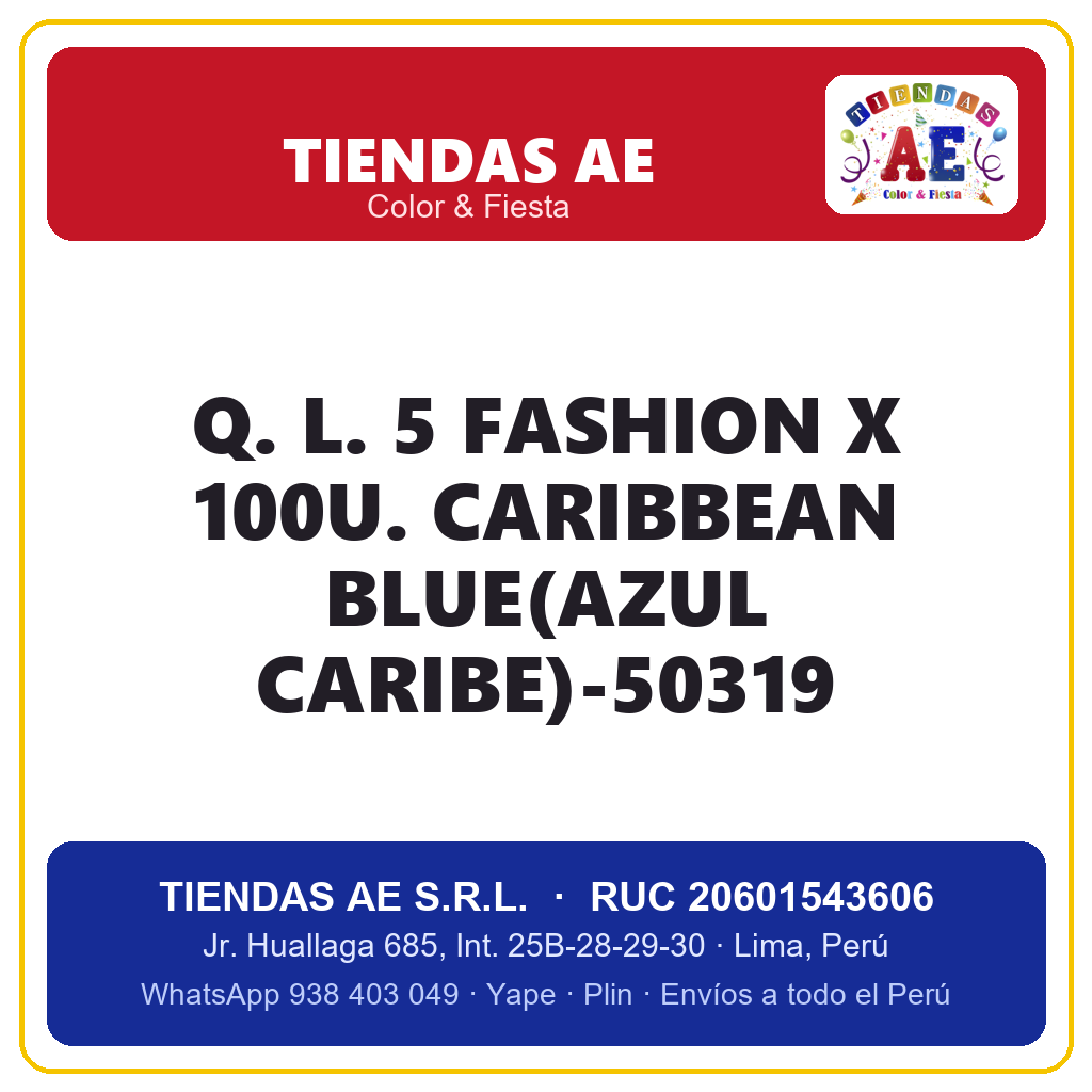 Q. L. 5  FASHION X 100U. CARIBBEAN BLUE(AZUL CARIBE)-50319