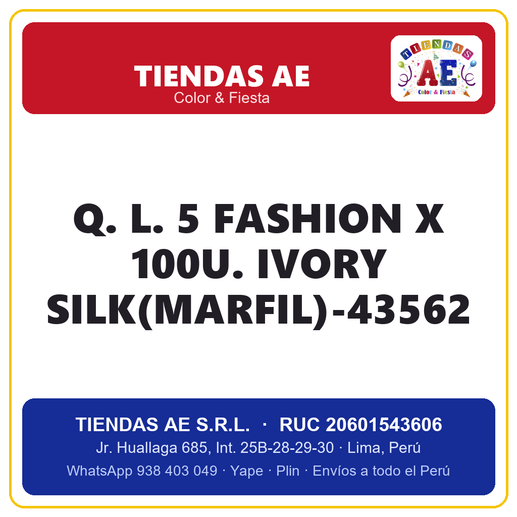 Q. L. 5  FASHION X 100U. IVORY SILK(MARFIL)-43562