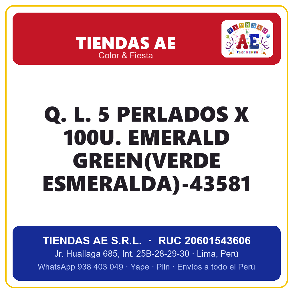 Q. L. 5  PERLADOS X 100U. EMERALD GREEN(VERDE ESMERALDA)-43581