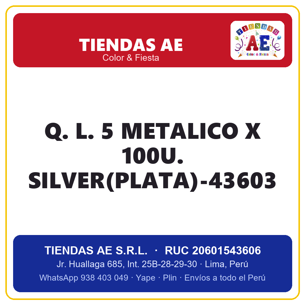 Q. L. 5  METALICO X 100U. SILVER(PLATA)-43603
