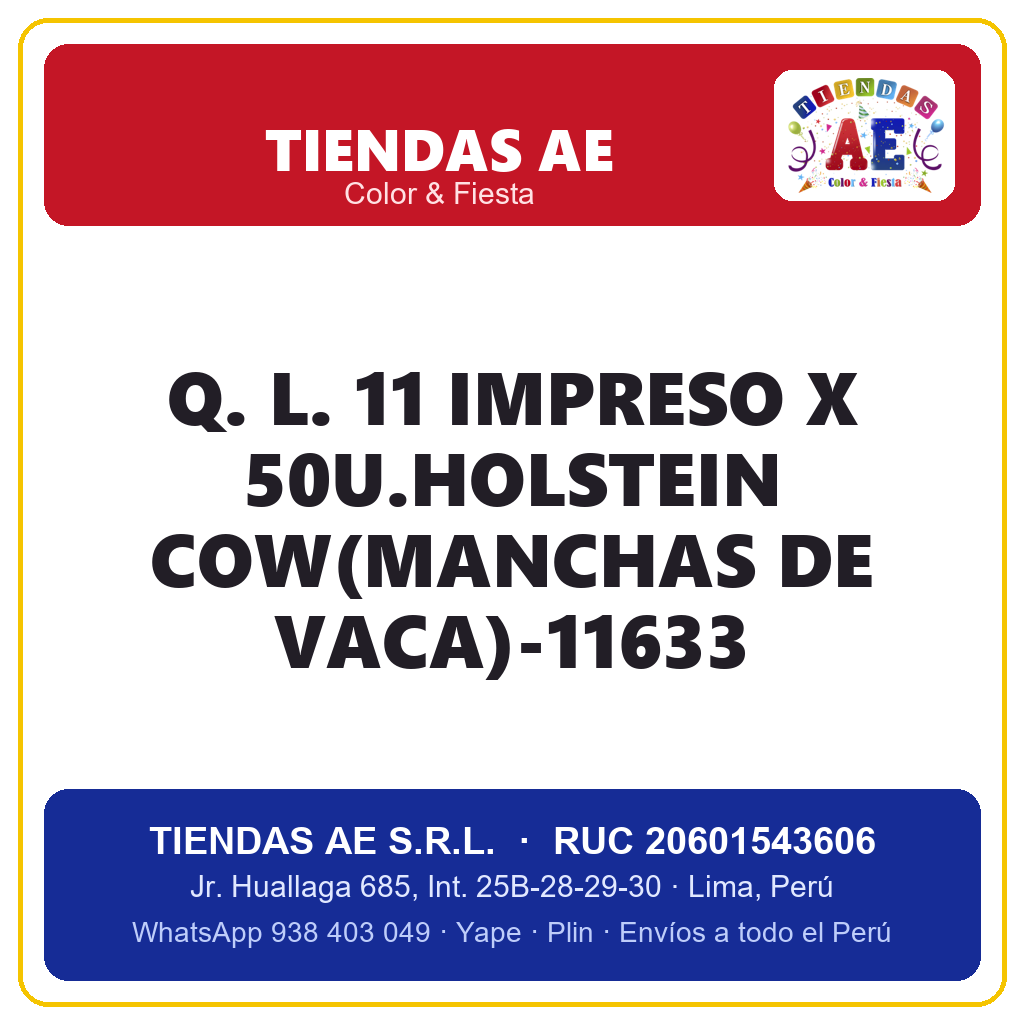 Q. L. 11  IMPRESO X 50U.HOLSTEIN COW(MANCHAS DE VACA)-11633