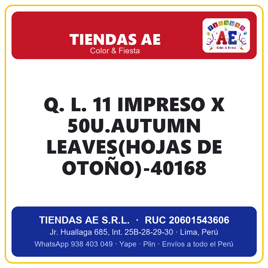 Q. L. 11  IMPRESO X 50U.AUTUMN LEAVES(HOJAS DE OTOÑO)-40168