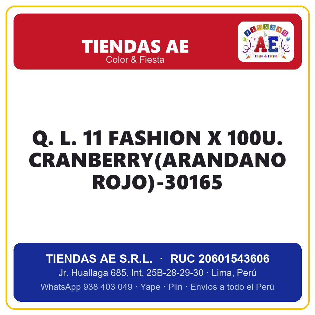 Q. L. 11  FASHION X 100U. CRANBERRY(ARANDANO ROJO)-30165