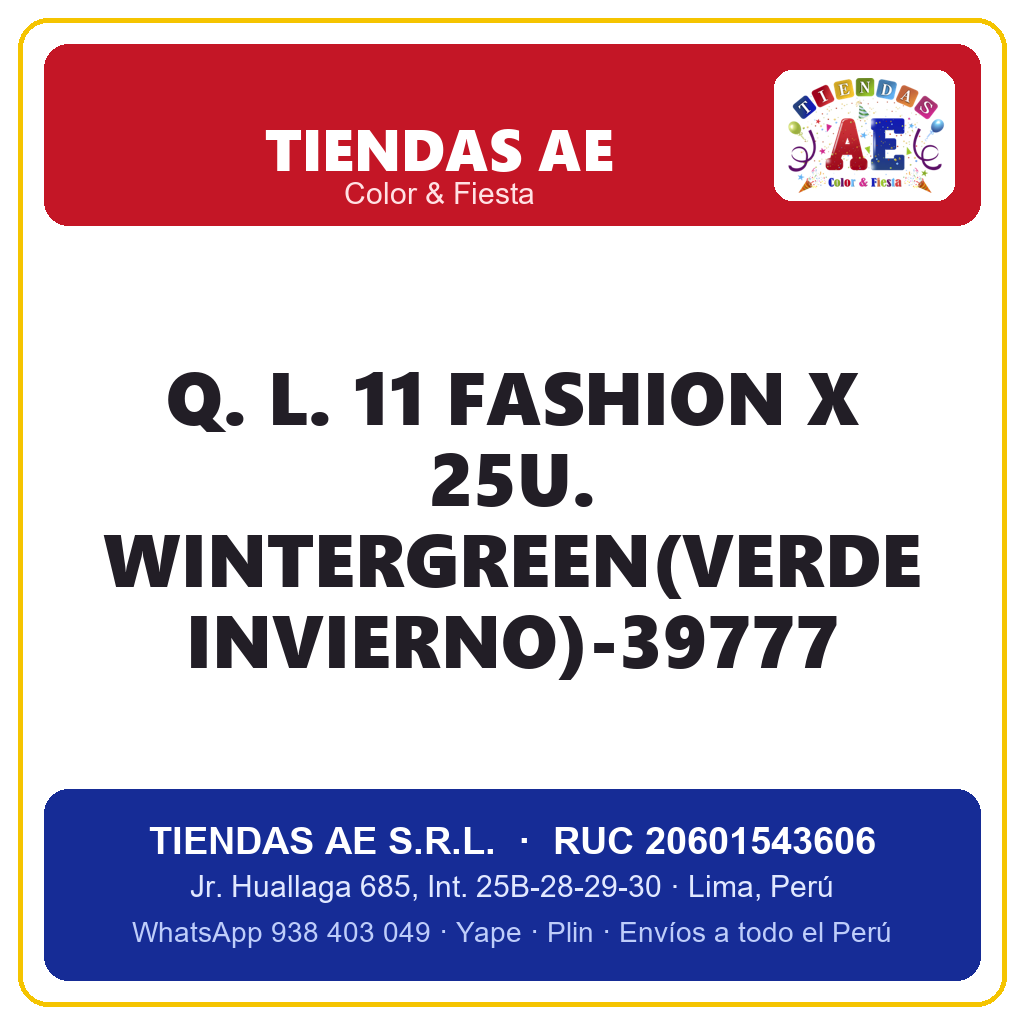 Q. L. 11  FASHION X 25U. WINTERGREEN(VERDE INVIERNO)-39777
