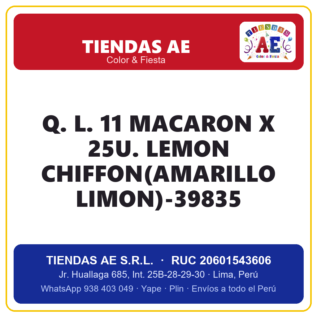 Q. L. 11  MACARON X 25U. LEMON CHIFFON(AMARILLO LIMON)-39835