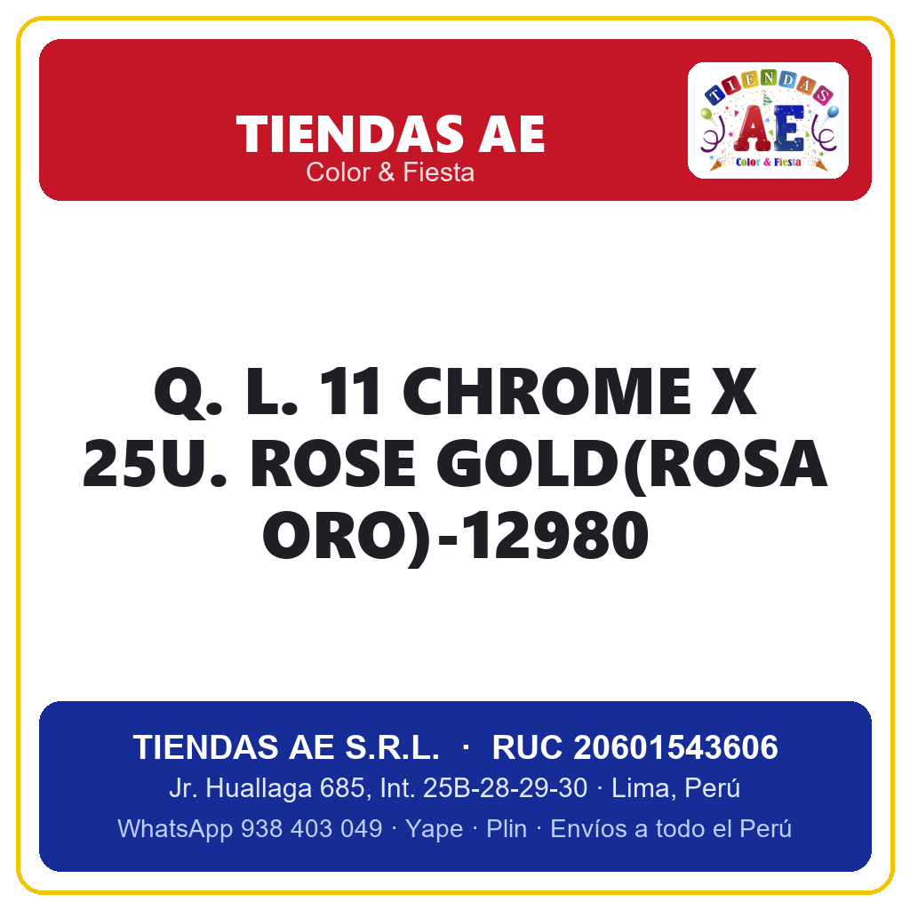 Q. L. 11  CHROME X 25U. ROSE GOLD(ROSA ORO)-12980