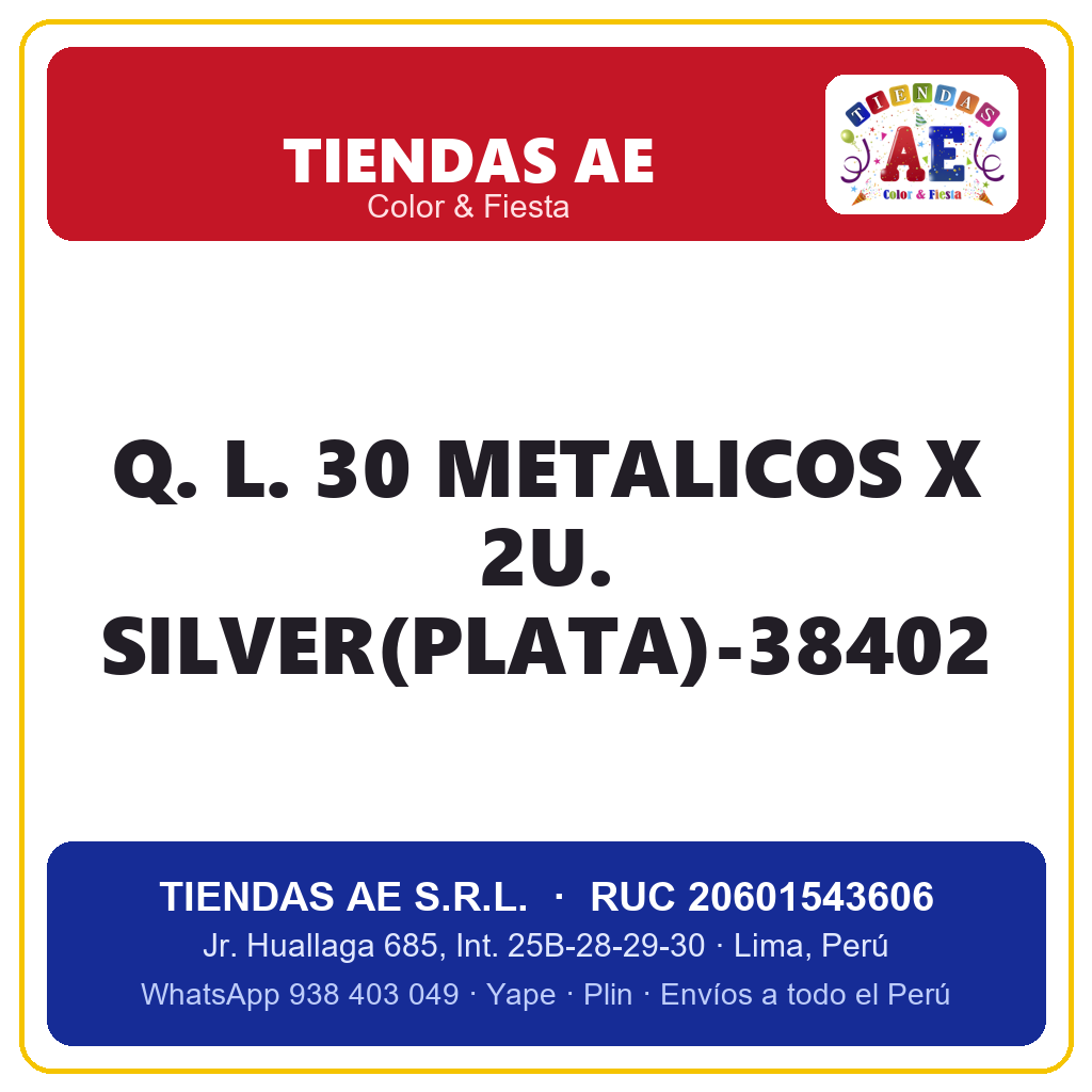 Q. L. 30  METALICOS X 2U. SILVER(PLATA)-38402