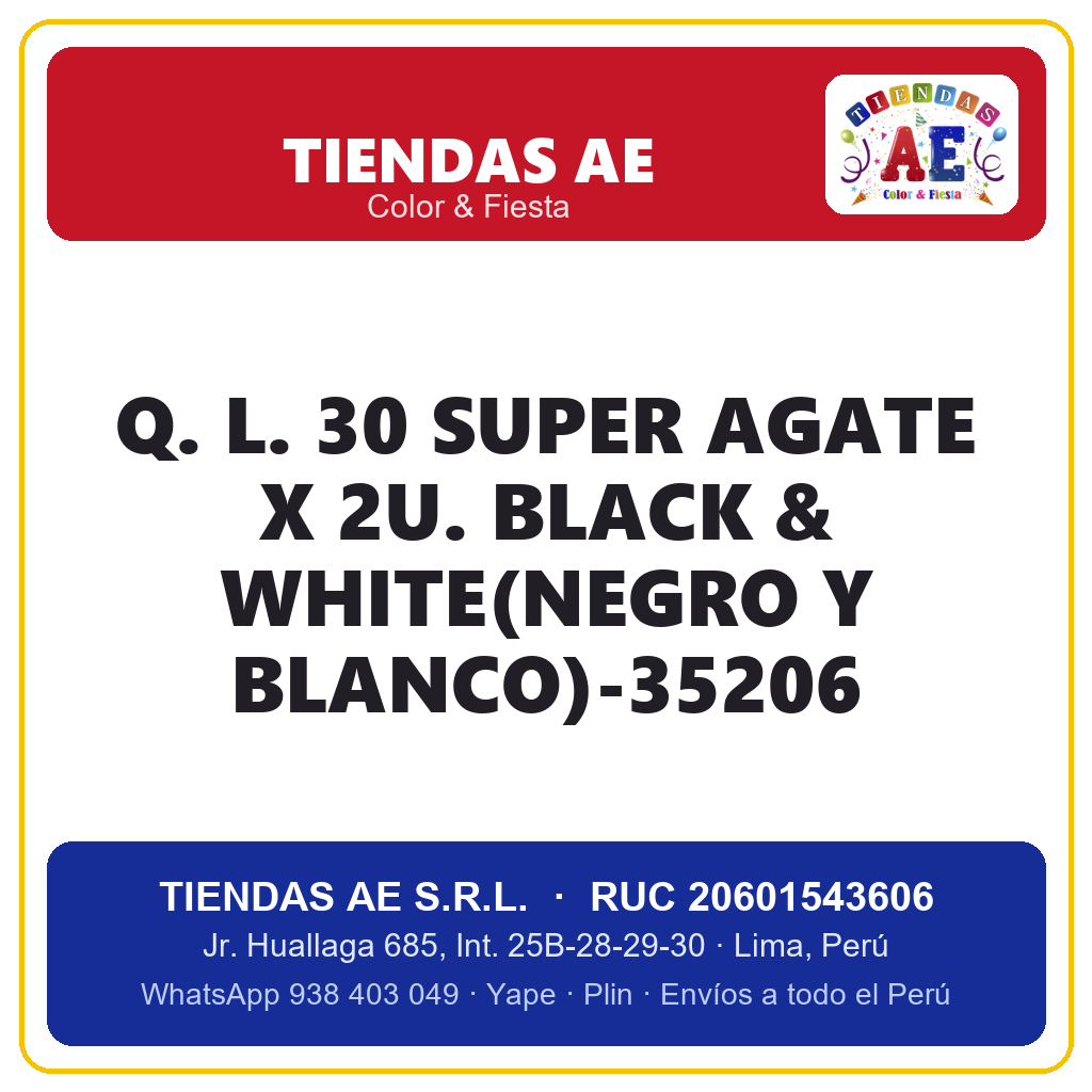 Q. L. 30  SUPER AGATE X 2U. BLACK & WHITE(NEGRO Y BLANCO)-35206