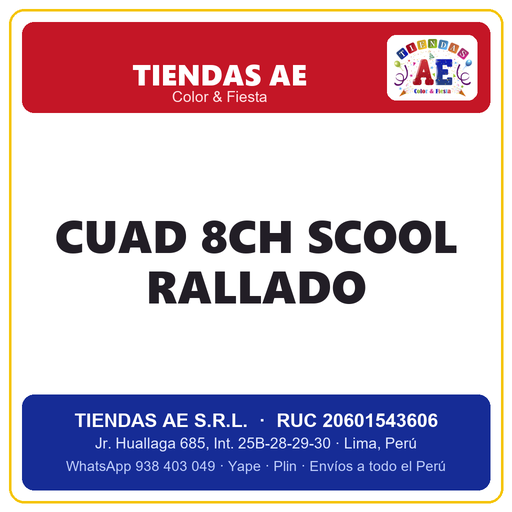 [CU-SI-001565] CUAD 8CH SCOOL RALLADO