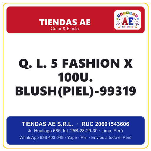 [Q.-SI-002390] Q. L. 5  FASHION X 100U. BLUSH(PIEL)-99319