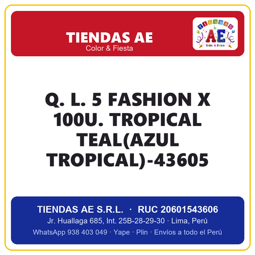 [Q.-SI-002399] Q. L. 5  FASHION X 100U. TROPICAL TEAL(AZUL TROPICAL)-43605