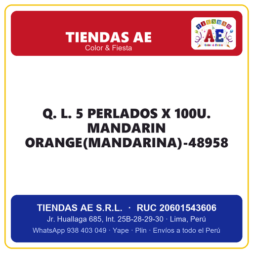 [Q.-SI-002417] Q. L. 5  PERLADOS X 100U. MANDARIN ORANGE(MANDARINA)-48958