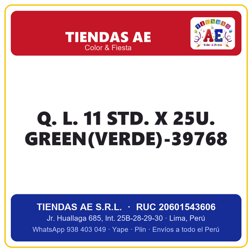 [Q.-SI-002469] Q. L. 11  STD. X 25U. GREEN(VERDE)-39768