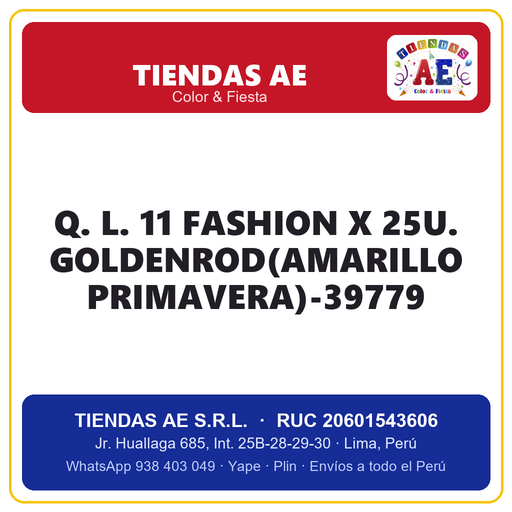 [Q.-SI-002481] Q. L. 11  FASHION X 25U. GOLDENROD(AMARILLO PRIMAVERA)-39779