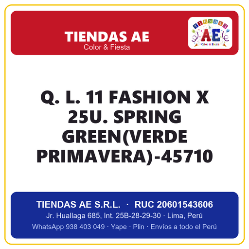 [Q.-SI-002484] Q. L. 11  FASHION X 25U. SPRING GREEN(VERDE PRIMAVERA)-45710