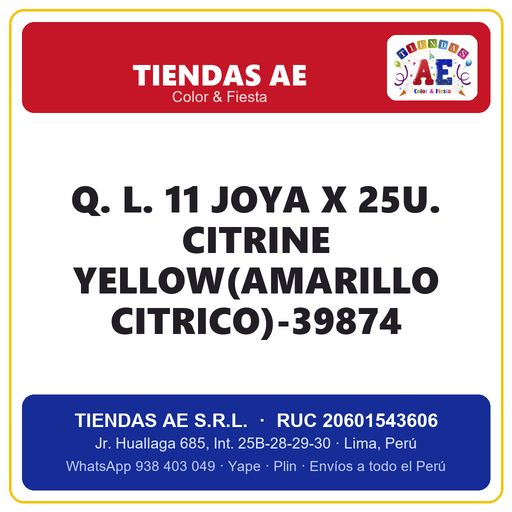 [Q.-SI-002493] Q. L. 11  JOYA X 25U. CITRINE YELLOW(AMARILLO CITRICO)-39874