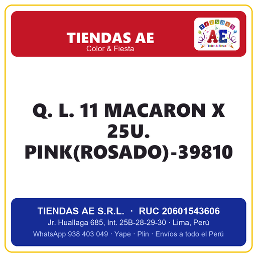 [Q.-SI-002505] Q. L. 11  MACARON X 25U. PINK(ROSADO)-39810