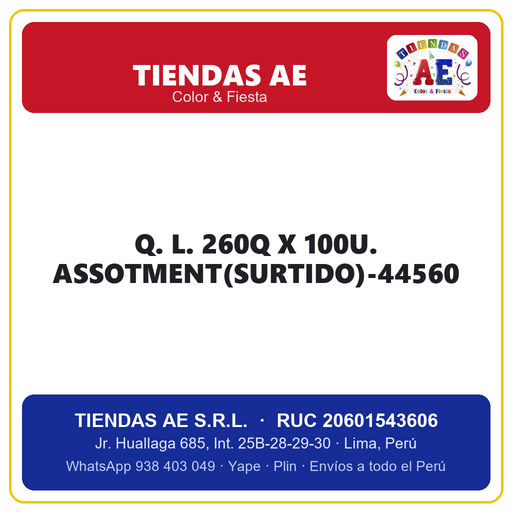 [Q.-SI-002548] Q. L. 260Q X 100U. ASSOTMENT(SURTIDO)-44560