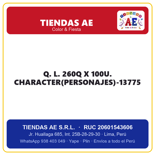 [Q.-SI-002553] Q. L. 260Q X 100U. CHARACTER(PERSONAJES)-13775