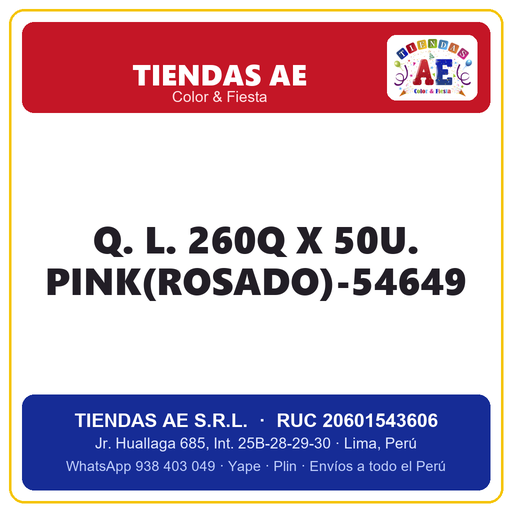 [Q.-SI-002571] Q. L. 260Q X 50U. PINK(ROSADO)-54649