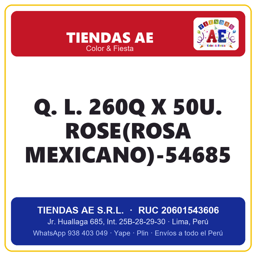 [Q.-SI-002572] Q. L. 260Q X 50U. ROSE(ROSA MEXICANO)-54685