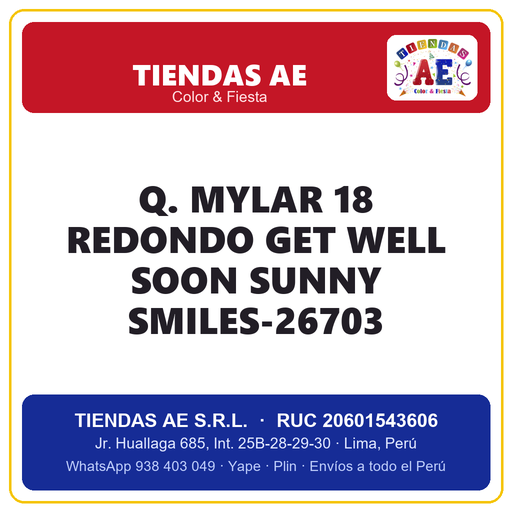 [Q.-SI-002598] Q. MYLAR 18  REDONDO GET WELL SOON SUNNY SMILES-26703